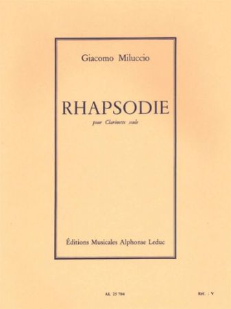 MILUCCIO:RHAPSODIE CLARINET SEULE