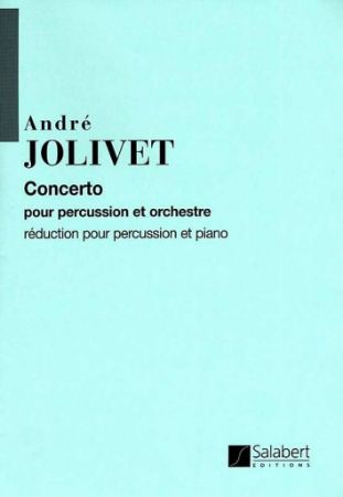 JOLIVET A.:CONCERTO POUR PERCUSSION