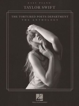 TAYLOR SWIFT THE TORTURED POETS DEPARTMENT THE ANTHOLOGY EASY PIANO