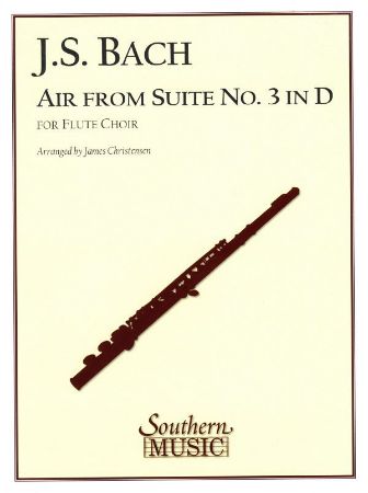 BACH J.S.:AIR FROM THE SUITE IN D FLUTE CHOIR