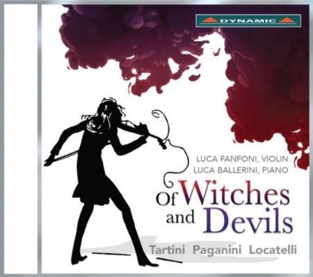 OF WITCHES AND DEVILS/TARTINI-PAGANINI-LOCATELLI