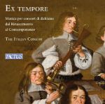 EX TEMPORE/MUSICA PER CONSORT DI DULCIANE DAL RINASCIMENTO