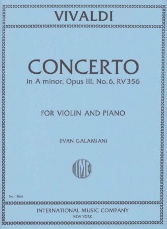 VIVALDI:VIOLIN CONCERTO IN A MINOR OP.3/NO.6 RV 356 (GALAMIAN)