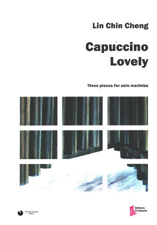 CHENG:CAPUCCINO LOVELY THREE PIECES FOR SOLO MARIMBA