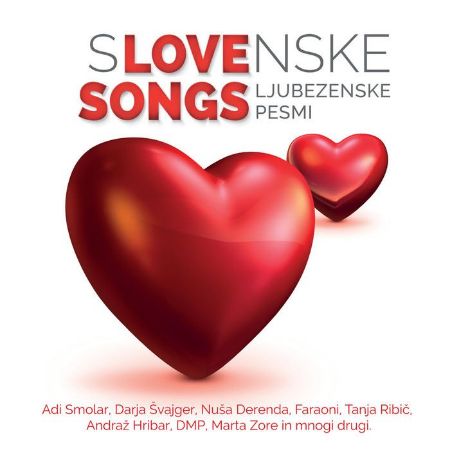 SLOVENSKE LJUBEZENSKE PESMI/LOVE SONGS