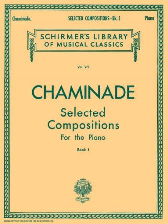 CHAMINADE:SELECTED COMPOSITIONS FOR THE PIANO BBOK 1