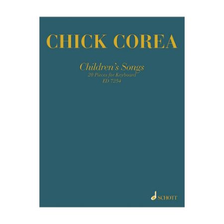 CHICK COREA:CHILDREN'S SONGS PIANO