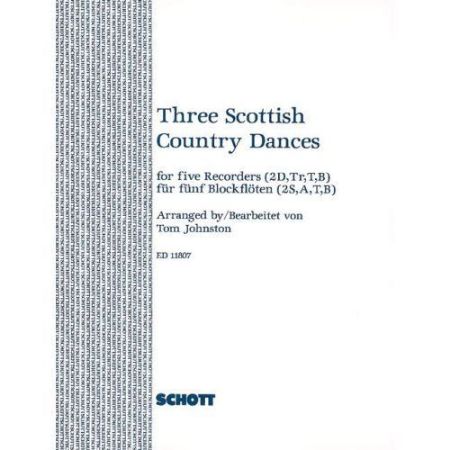 THREE SCOTTISH COUNTRY DANCES FOR FIVE RECORDERS