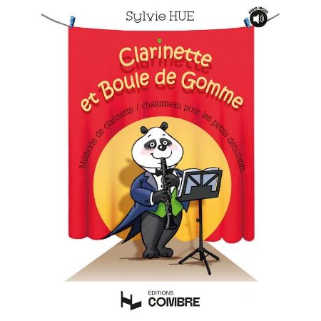 HUE:CLARINETTE ET BOULE DE GOMME-METHODE DE CLARINETTE + AUDIO ACCESS