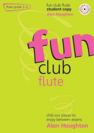 HAUGHTON:FUN CLUB FLUTE GRADE 2-3 + CD TEACHER COPY