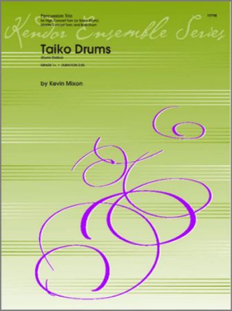 MIXON:TAIKO DRUMS PERCUSSION TRIO