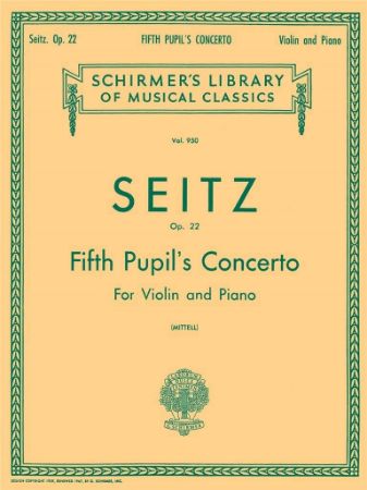 SEITZ:FIFTH PUPIL'S CONCERTO OP.22 VIOLIN AND PIANO