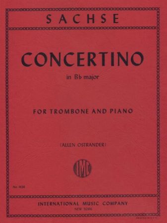 SACHSE:CONCERTINO IN Bb, TROMBONE AND PIANO