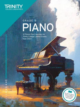 TRINITY COLLEGE GRADE 5 PIANO FROM 2023