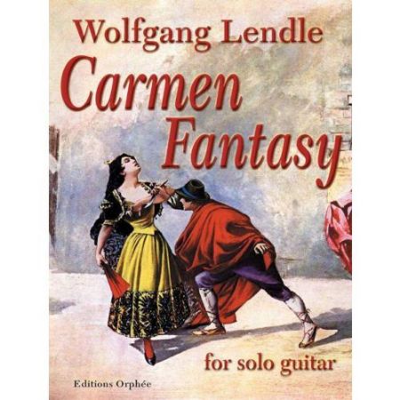 BIZET/LENDLE:CARMEN FANTASY FOR SOLO GUITAR