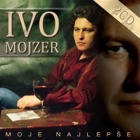 IVO MOJZER:MOJE NAJLEPŠE 2CD