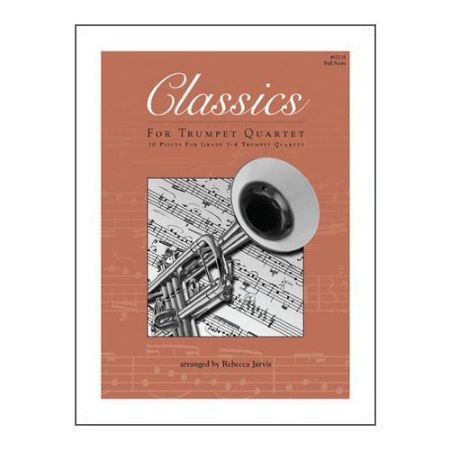 CLASSICS FOR TRUMPET QUARTET