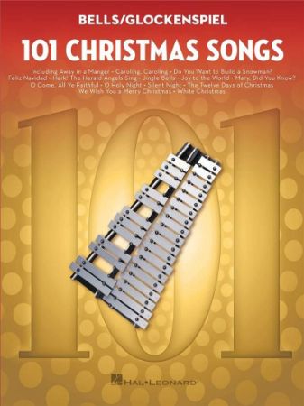 101 CHRISTMAS SONGS BELLS/GLOCKENSOIEL