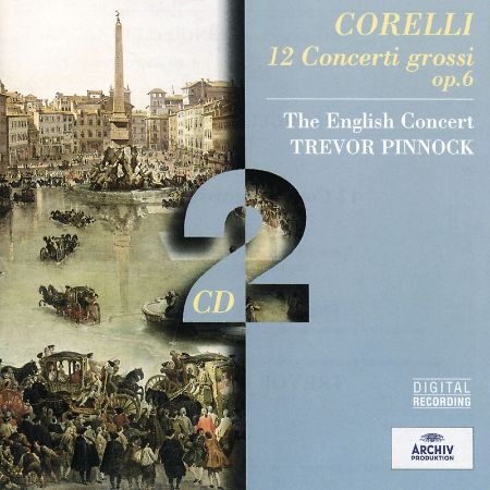 CORELLI:12 CONCERTI GROSSI OP.6/PINNOCK 2CD