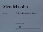 MENDELSSOHN:WORKS FOR PIANO FOUR-HAND