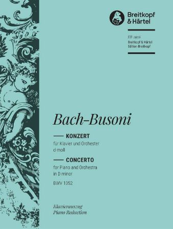 BACH J.S./BUSONI:KONZERT FUR KLAVIER BWV 1052