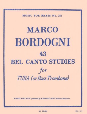 BORDOGNI:43 BEL CANTO STUDIES FOR TUBA OR BASS TROMBONE