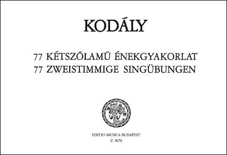 KODALY:77 TWO-PART EXERCISES