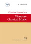 KISS:A PRACTICAL APPROACH TO VIENNESE CLASSICAL MUSIC