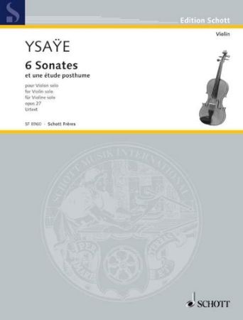 YSAYE E:6 SONATES OP.27 VIOLIN SOLO