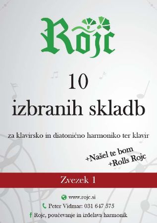 10 IZBRANIH SKLADB ZVEZEK 1 ZA KLAVIRSKO IN DIATONIČNO HARMONIKO TER KLAVIR