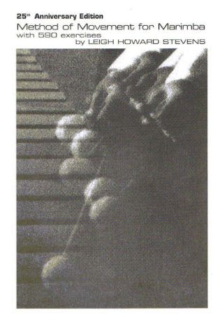 STEVENS:METHOD OF MOVEMENT FOR MARIMBA