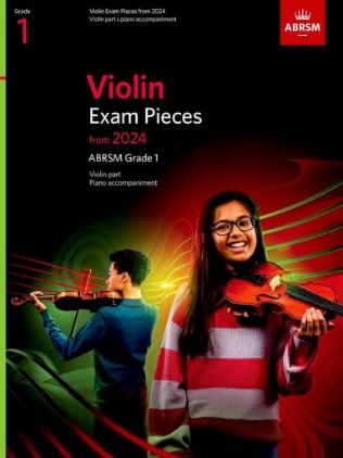 ABRSM VIOLIN EXAM PIECES FROM 2024  GRADE 1 VIOLIN AND PIANO